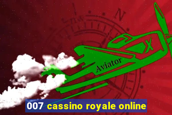 007 cassino royale online